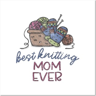 Best Knitting Mum Ever,Cute Valentine Gift For Mum Posters and Art